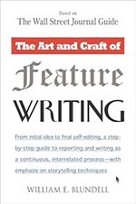 The Art and Craft of Feature Writing Book Cover - Best Books for Freelance Writers