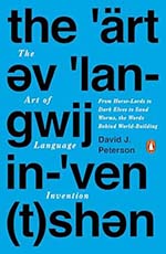 The Art of Language Invention Book Cover - Best Books for Fantasy Writers