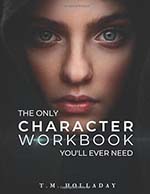 The Only Character Workbook You'll Ever Need Book Cover - Top Books for Fiction Writers