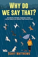 Why Do We Say That? Book Cover - Top Reference Books for Writers